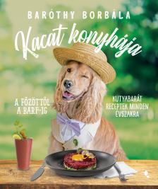 Baróthy Borbála - Kacat konyhája [eKönyv: epub, mobi]