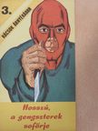 Horkai József - Hosszú, a gengszterek sofőrje [antikvár]