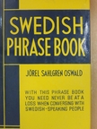 Jörel Sahlgren Oswald - Swedish phrase book [antikvár]