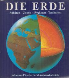 Johannes F. Gellert - Die Erde [antikvár]