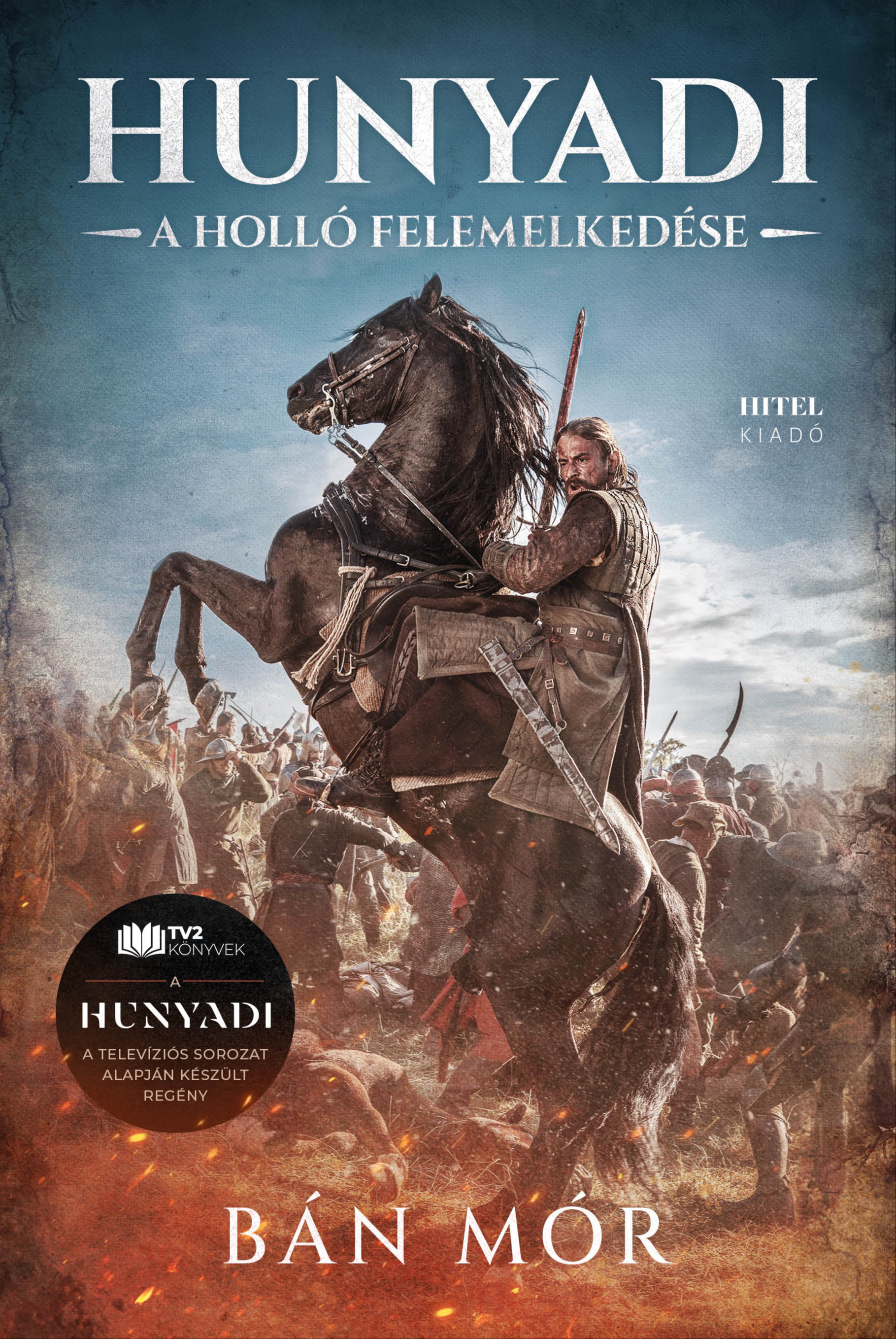 BÁN MÓR - Hunyadi - A holló felemelkedése [eKönyv: epub, mobi]