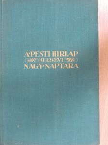 Alfred Kerr - A Pesti Hirlap Nagy Naptára az 1932. szökő évre [antikvár]