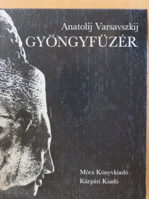 Anatolij Varsavszkij - Gyöngyfüzér [antikvár]