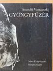Anatolij Varsavszkij - Gyöngyfüzér [antikvár]