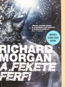 Richard Morgan - A fekete férfi [antikvár]