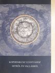 Deák András - Kopernikusz leányához hitről és vallásról [antikvár]