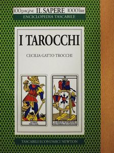 Cecilia Gatto Trocchi - I Tarocchi [antikvár]