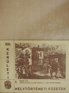 Nieder Iván - Hogyan alakult ki a XIII. kerület? - Egy építész szemével [antikvár]