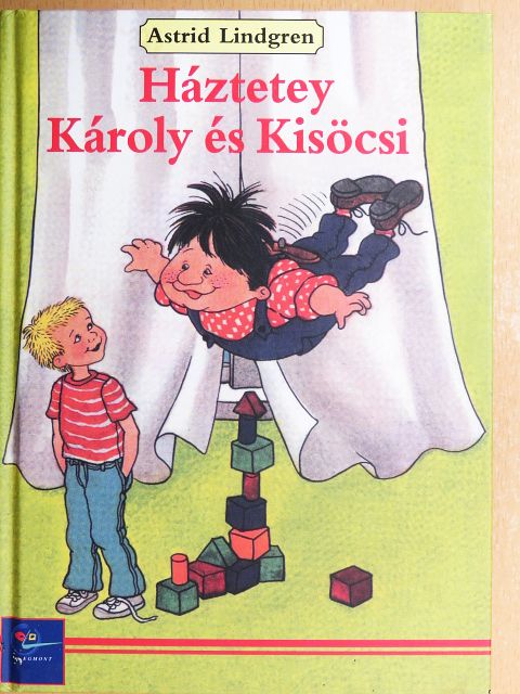 Astrid Lindgren - Háztetey Károly és Kisöcsi [antikvár]