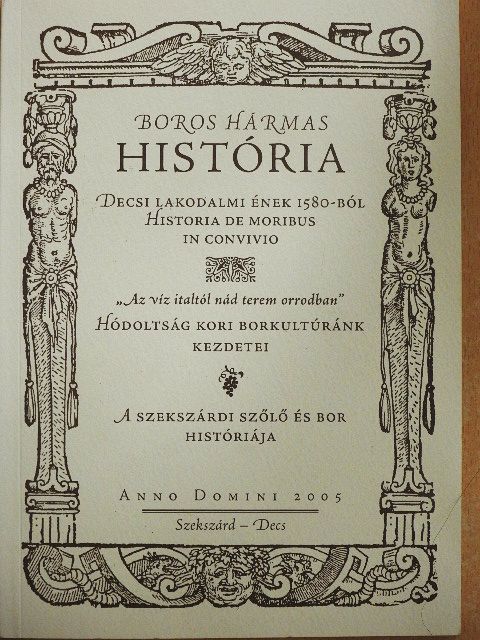 Dr. Töttős Gábor - Boros hármas história [antikvár]