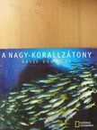 David Doubilet - A nagy-korallzátony [antikvár]
