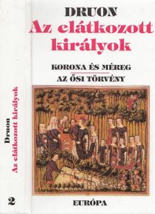 Maurice Druon - Az elátkozott királyok II. kötet [antikvár]