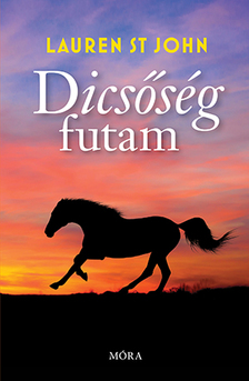 Lauren St John - Dicsőség futam [szépséghibás]