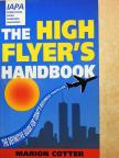 Marion Cotter - The High Flyer's Handbook [antikvár]