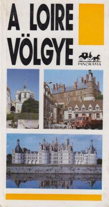 LINDNER LÁSZLÓ - A Loire völgye [antikvár]