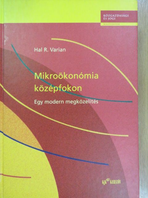 Hal R. Varian - Mikroökonómia középfokon [antikvár]