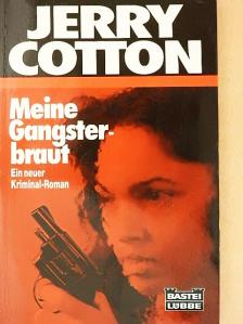 Jerry Cotton - Meine Gangsterbraut [antikvár]