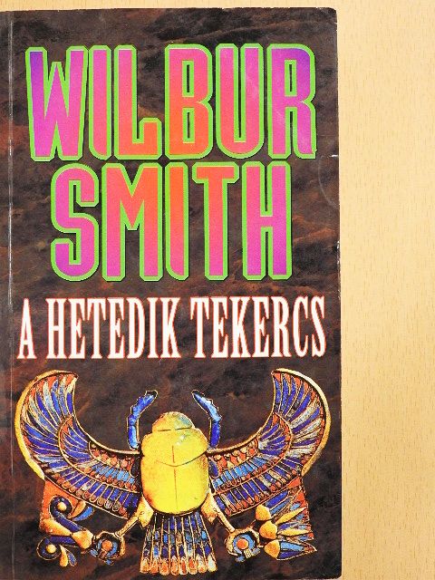 Wilbur Smith - A hetedik tekercs [antikvár]
