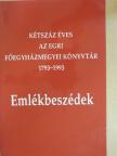 Bánhegyi Miksa - Kétszáz éves az Egri Főegyházmegyei Könyvtár 1793-1993 [antikvár]
