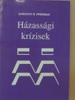 Dorothy R. Freeman - Házassági krízisek [antikvár]