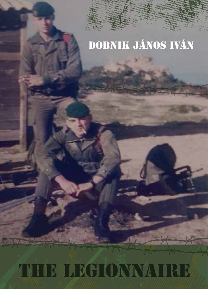 DOBNIK JÁNOS IVÁN - The Leggionaire [eKönyv: epub, mobi]
