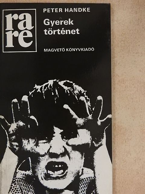 Peter Handke - Gyerektörténet [antikvár]