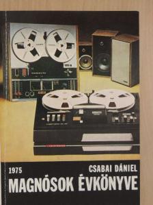 Csabai Dániel - Magnósok évkönyve 1975 [antikvár]