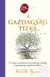 Rhonda Byrne - A gazdagság titka - 21 napos manifesztációs gyakorlat a bőség és gazdagság megteremtéséhez