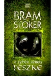 Bram STOKER - A fehér féreg fészke [eKönyv: epub, mobi]