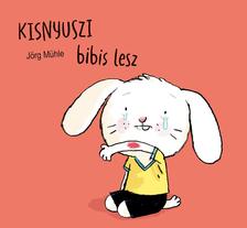 Jörg Mühle - Kisnyuszi bibis lesz