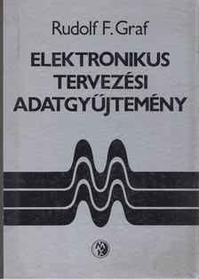 Graf, Rudolf F. - Elektronikus tervezési adatgyűjtemény [antikvár]