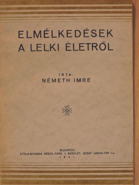 Németh Imre - Elmélkedések a lelki életről [antikvár]