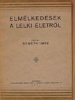 Németh Imre - Elmélkedések a lelki életről [antikvár]