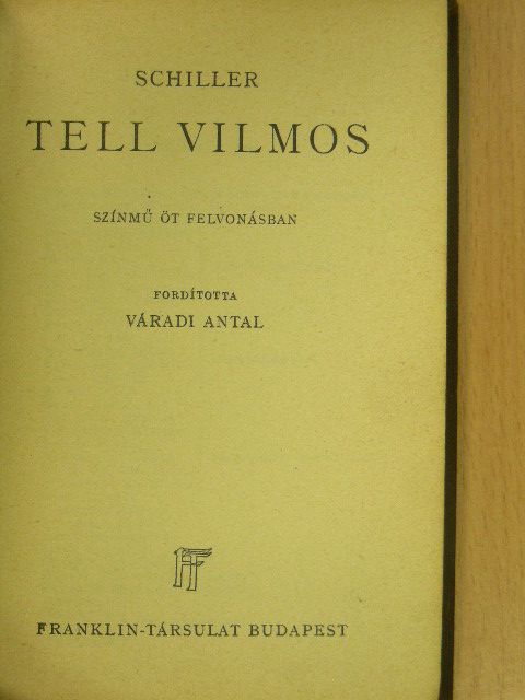 Schiller - Tell Vilmos [antikvár]