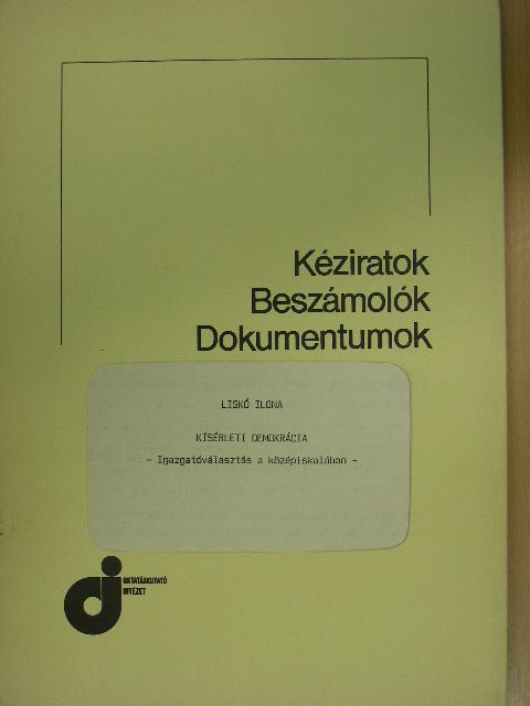 Liskó Ilona - Kísérleti demokrácia [antikvár]