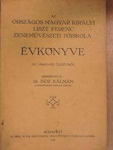Az Országos Magyar Királyi Liszt Ferenc Zeneművészeti Főiskola Évkönyve az 1934/35-iki tanévről [antikvár]