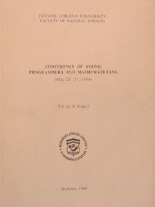 A. Iványi - Conference of Young Programmers and Mathematicians [antikvár]