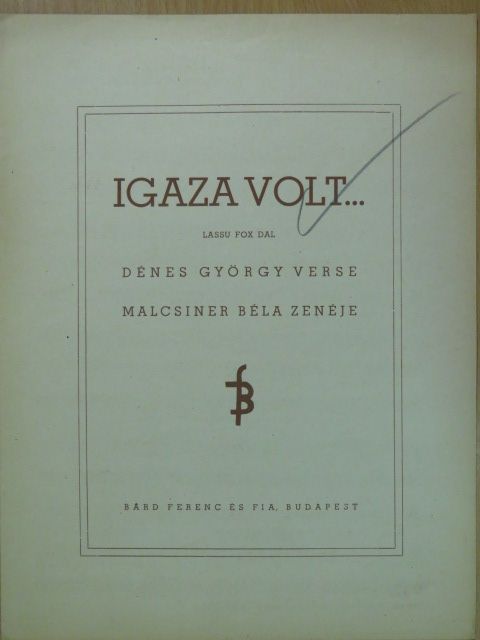 Dénes György - Igaza volt... [antikvár]