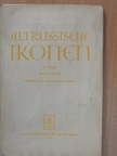 Altrussische Ikonen [antikvár]