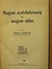 Dr. Dengl János - Magyar nyelvhelyesség és magyar stílus [antikvár]