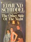 Edmund Schiddel - The Other Side Of The Night [antikvár]