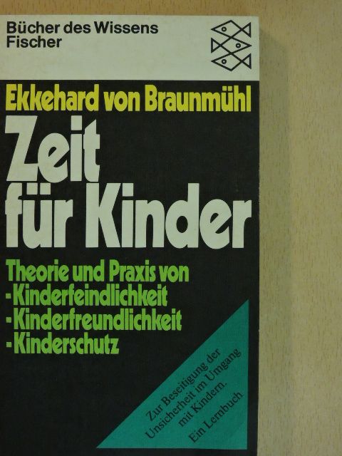Ekkehard von Braunmühl - Zeit für Kinder [antikvár]