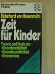 Ekkehard von Braunmühl - Zeit für Kinder [antikvár]