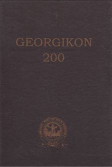 Dr. Kurucz György, Zsidi Vilmos, DR.FEHÉR GYÖRGY - Georgikon 200 I. kötet [antikvár]