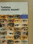 Tudatos vásárló leszek! 2005-2006. [antikvár]