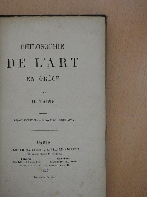 H. Taine - Philosophie de l'Art en Gréce [antikvár]