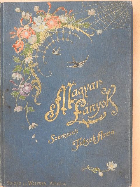Almási Róbert - Magyar Lányok 1896. január-június [antikvár]