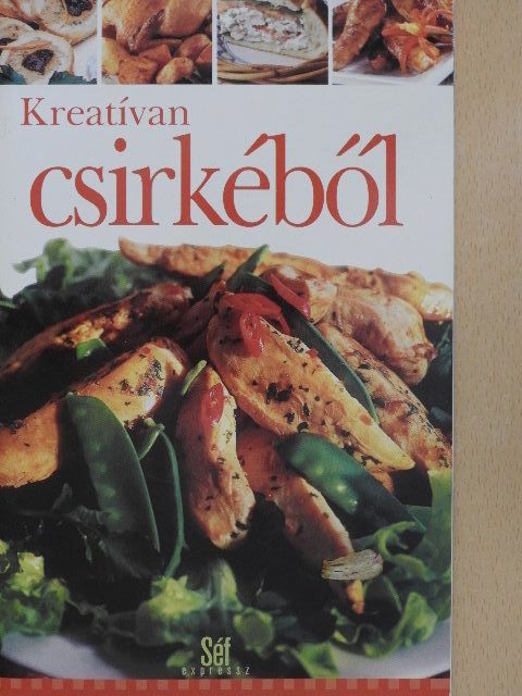 Kreatívan csirkéből [antikvár]