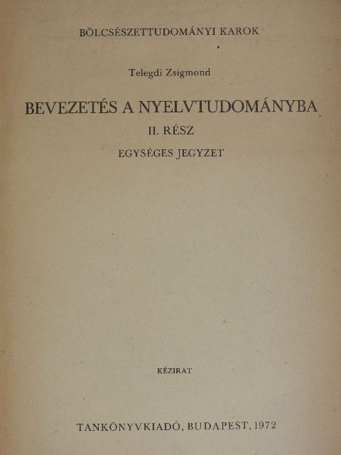 Balázs János - Bevezetés a nyelvtudományba II. [antikvár]