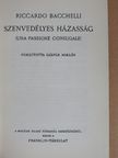 Riccardo Bacchelli - Szenvedélyes házasság [antikvár]